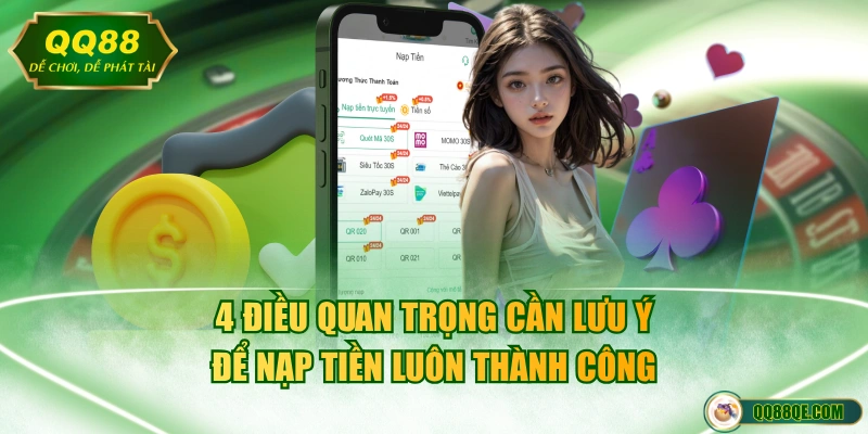 4 điều quan trọng cần lưu ý để nạp tiền luôn thành công