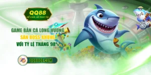 Game Bắn Cá Long Vương Săn Boss Khủng Với Tỷ Lệ Thắng 98%