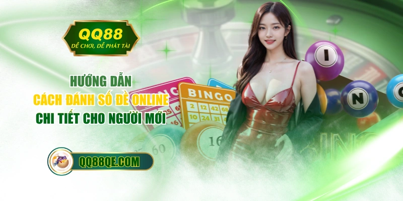 Hướng Dẫn Cách Đánh Số Đề Online Chi Tiết Cho Người Mới